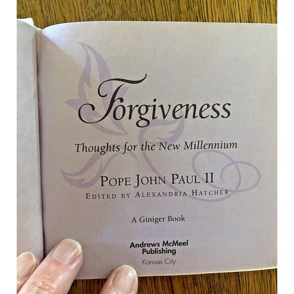 Forgiveness : Thoughts for the New Millennium by Pope John Paul II (1999,... - Picture 4 of 7